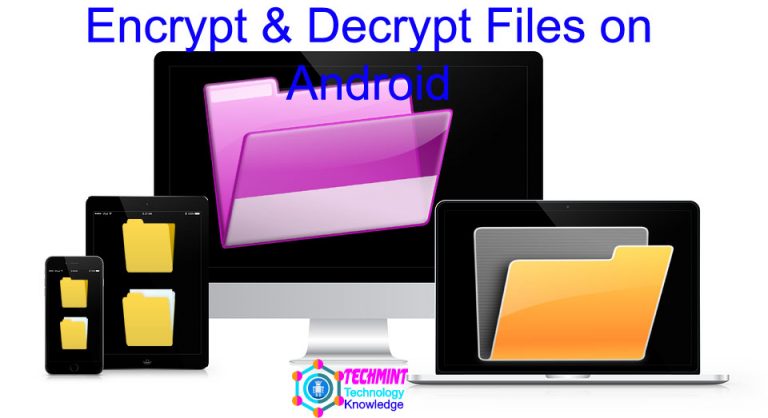 Encrypt & Decrypt Files on Android