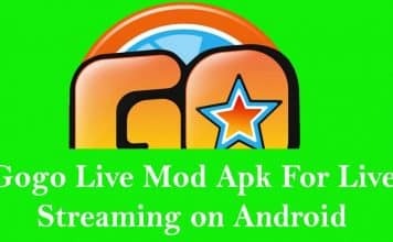 Gogo Live Mod Apk For Live Streaming on Android