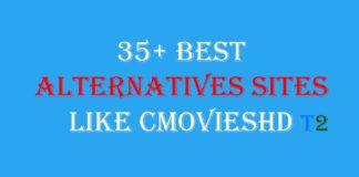 35+ Best Alternatives Sites Like CMoviesHD [2019]