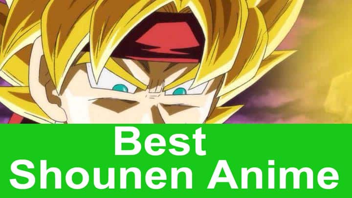 Best Shounen Anime Recommendations 