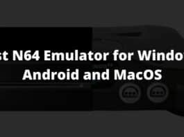 Best N64 Emulator for Windows, Android and MacOS