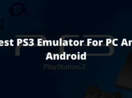 Best PS3 Emulator For PC And Android