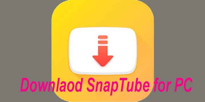 Download Snaptube for PC