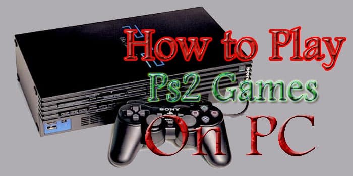 use pcsx2 emulator on pc