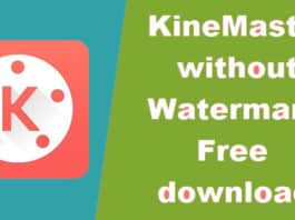 Download KineMaster PRO Mod Apk Without a Watermark