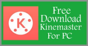 kinemaster for pc windows 10 download