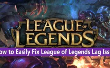 How to Easily Fix League of Legends Lag Issue