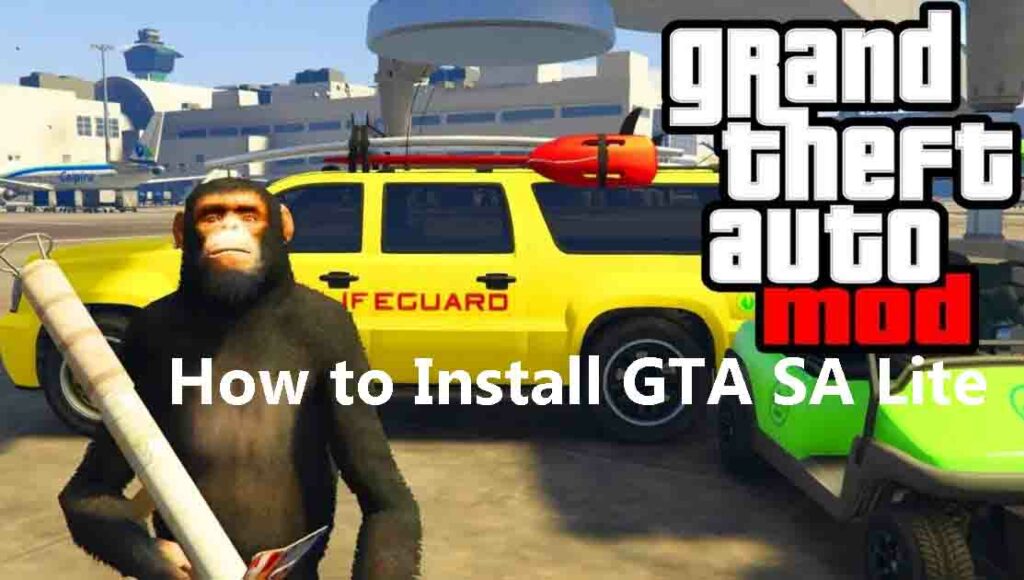 How to Install GTA SA Lite