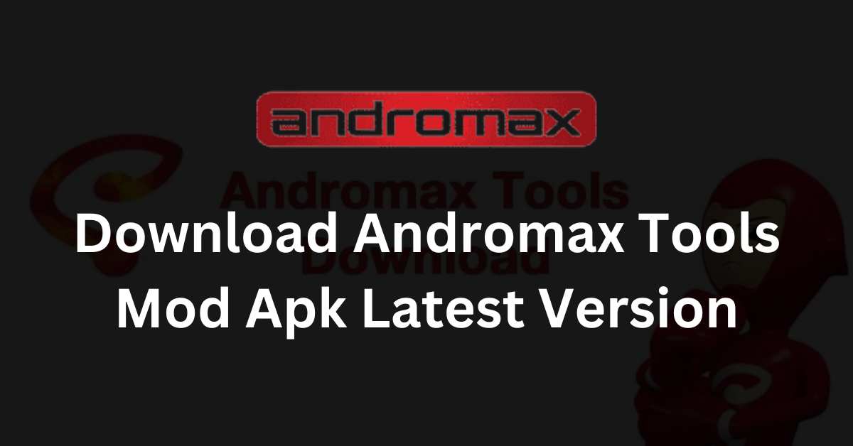 Download Andromax Tools Mod Apk Latest Version