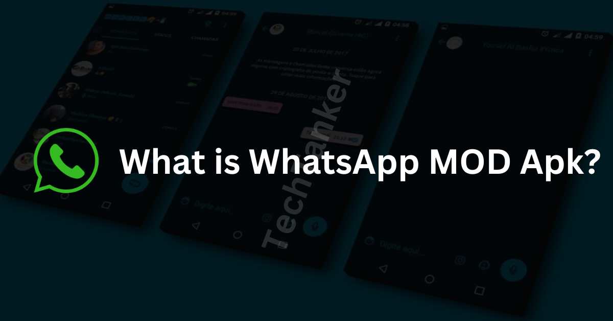 What is WhatsApp MOD Apk