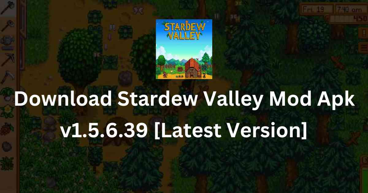 Download Stardew Valley Mod Apk v1.5.6.39 [Latest Version]