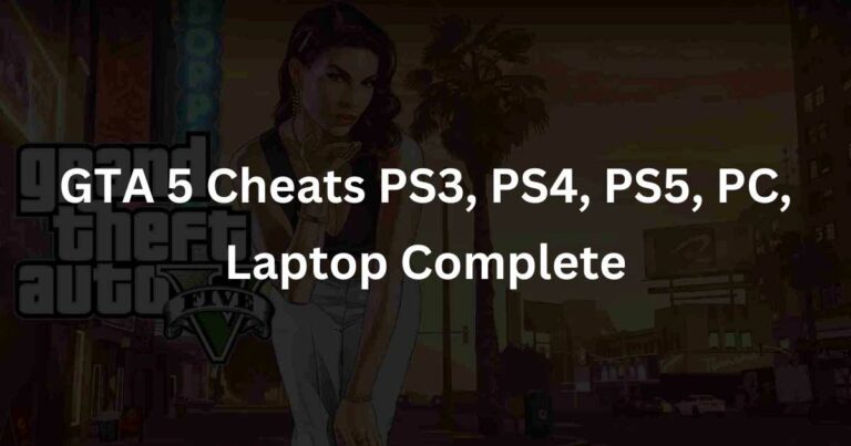 GTA 5 Cheats PS3, PS4, PS5, PC, Laptop Complete