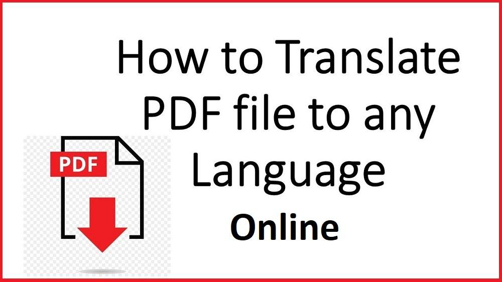 How To Translate PDF Online For All Types Of Documents 