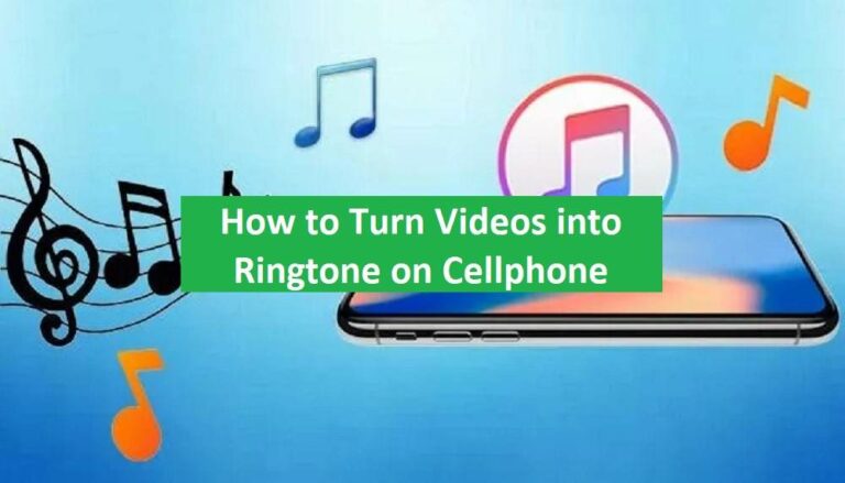 How to Turn Videos into Ringtone on Cellphone